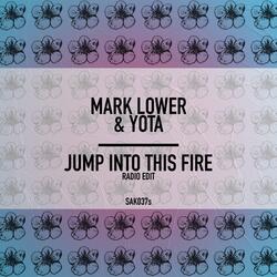 Jump Into This Fire