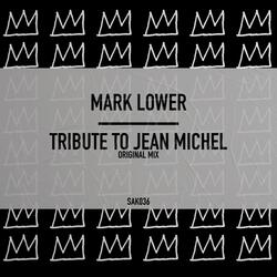 Tribute To Jean Michel