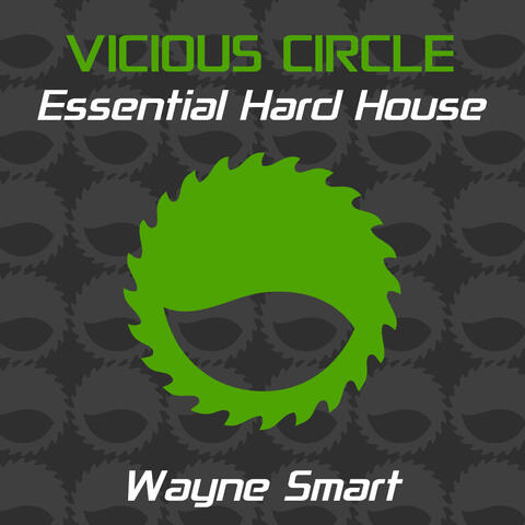 Essential Hard House, Vol. 22 (Mixed by Wayne Smart)