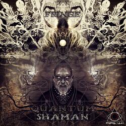 Quantum Shaman