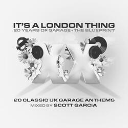 It's a London Thing XX - The Blueprint