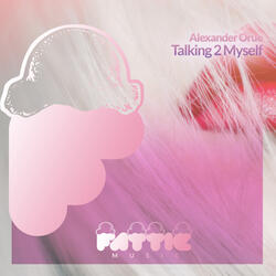 Talking 2 Myself