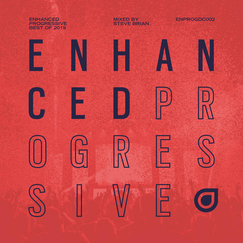 Enhanced Progressive Best of 2019, mixed by Steve Brian