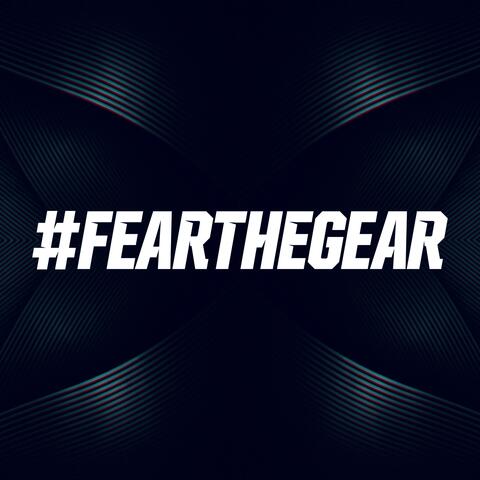 FearTheGear Podcast 005