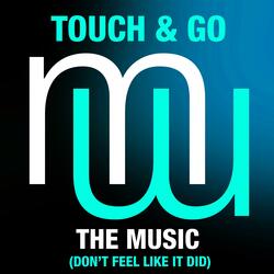 The Music (Don't Feel Like It Did)