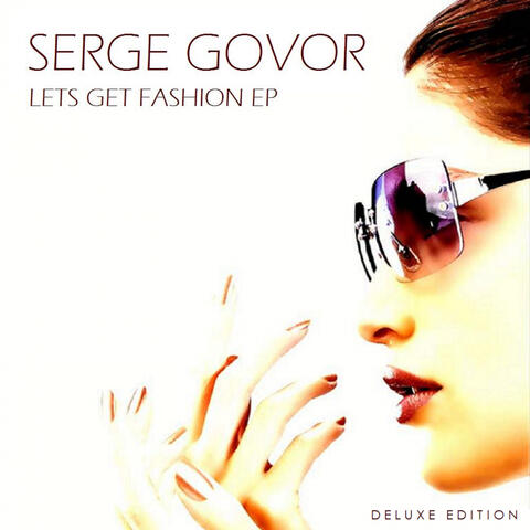 Lets Get Fashion (Deluxe Edition)