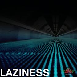 Laziness