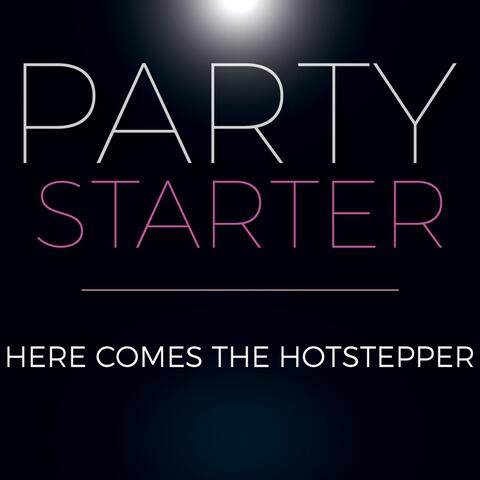 Here Comes The Hotstepper