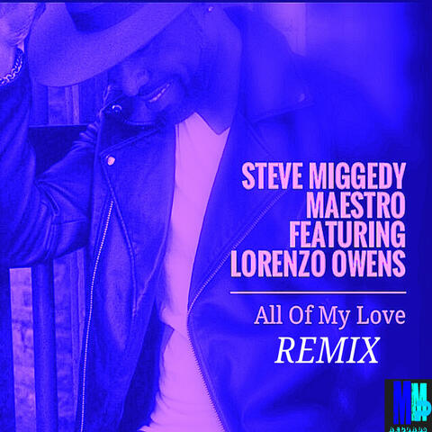 All Of My Love(Remixes)