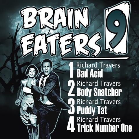 Brain Eaters EP 009