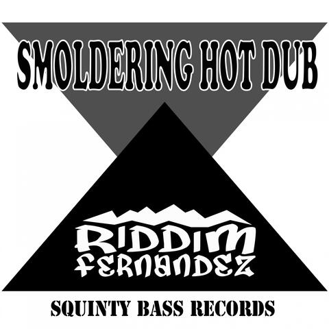 Smoldering Hot Dub