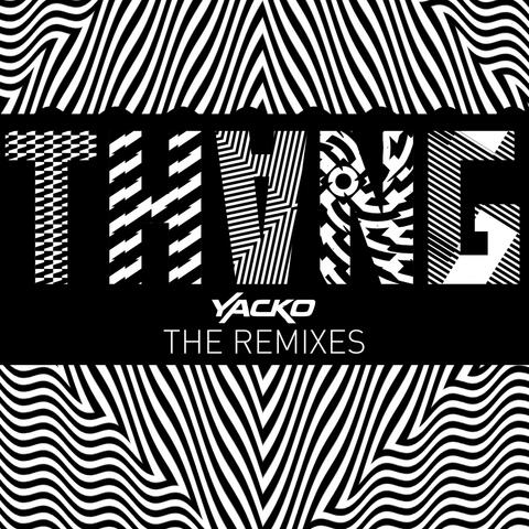 Thang: The Remixes