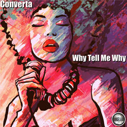 Why Tell Me Why