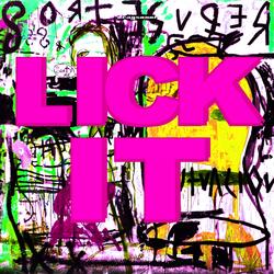 LICK IT