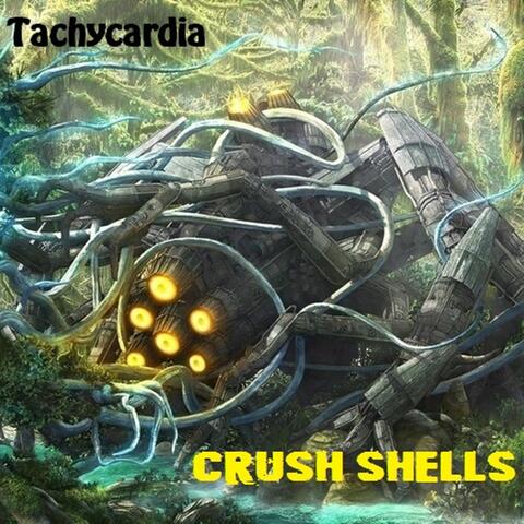 Crush Shells