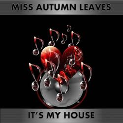 It's My House