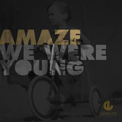 We Were Young