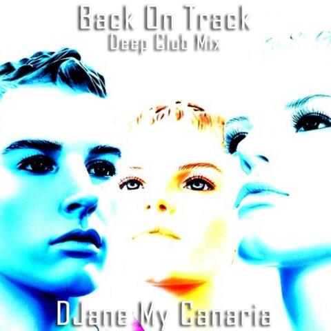 Back On Track (Deep Club Mix)