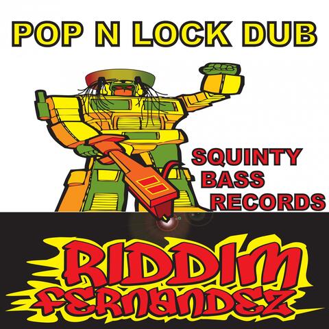 Pop N' Lock Dub