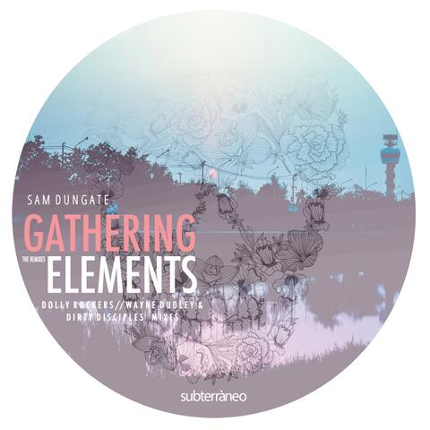 Gathering Elements: The Remixes