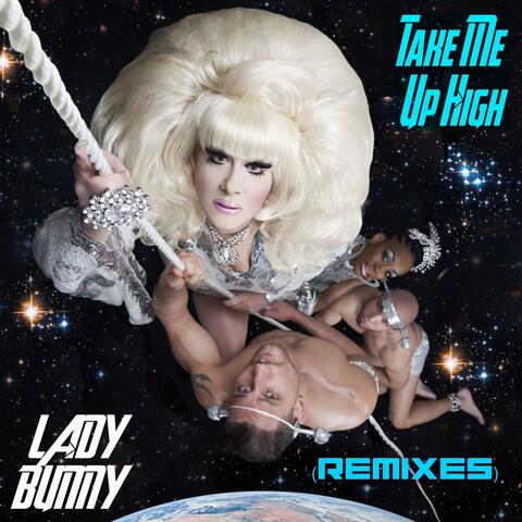 Take Me Up High (Remixes)