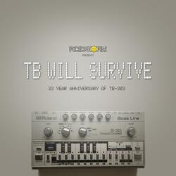 Tb Will Never Die