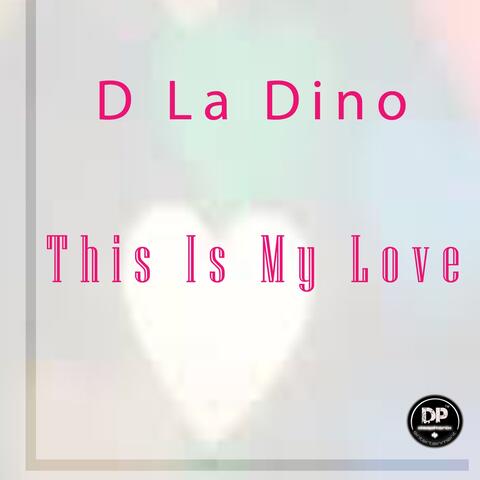 This Is My Love EP
