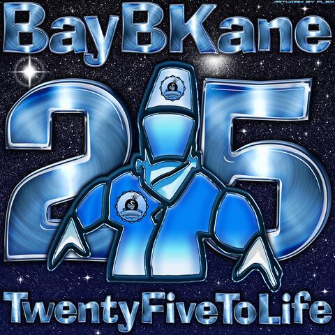 25 To Life