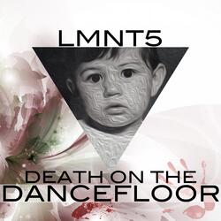 Death On The Dancefloor