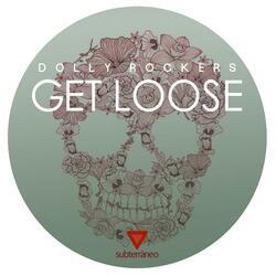 Get Loose
