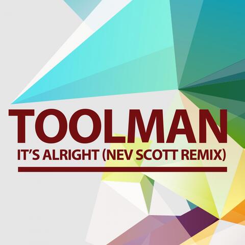 It's Alright (Nev Scott Remix)