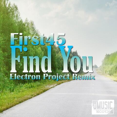 Find You (Electron Project Remix)