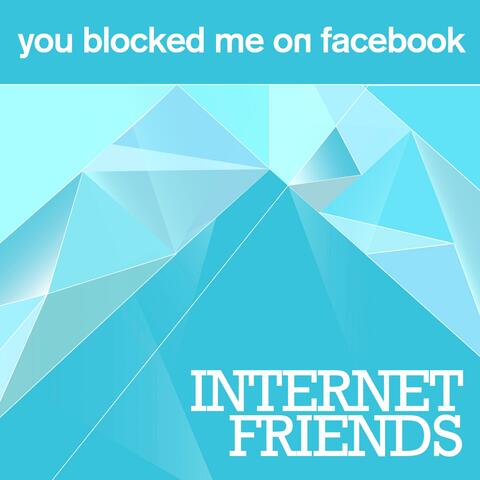 Internet Friends (Radio Edit)