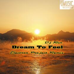 Dream To Feel