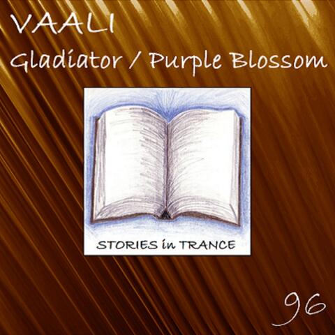 Gladiator / Purple Blossom