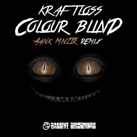 Colour Blind (Aank Mnzter Remix)