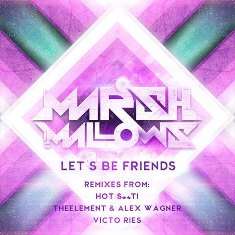 Lets' Be Friends Remixes
