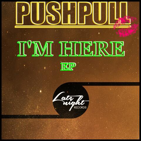 I'm Here