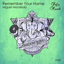 Remember Your Name