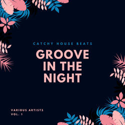 Go Back To Groove (BCauseUNeed)