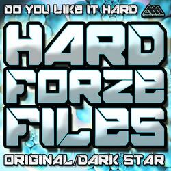 Do You Like It Hard