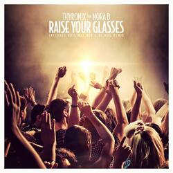 Raise Your Glasses