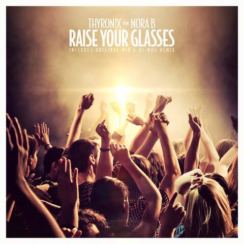 Raise Your Glasses