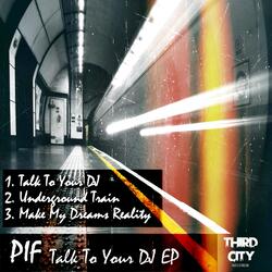 Talk To Your Dj
