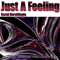 Just A Feeling