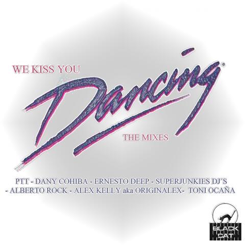 Dancing ( The Mixes )