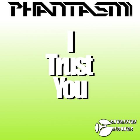 I Trust You