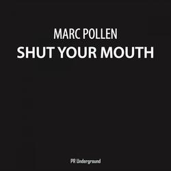 Shut Your Mouth