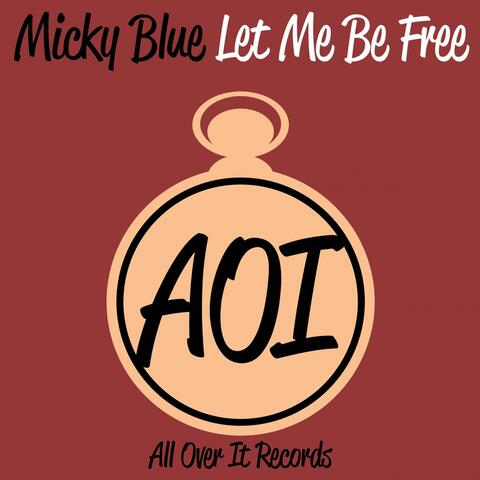 Let Me Be Free