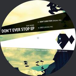 Don't Ever Stop